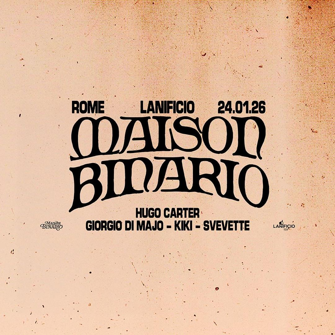 MAISON BINARIO at LANIFICIO