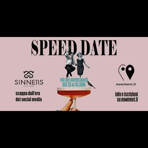 Speed Date Roma - Sinners Club - nowmeet