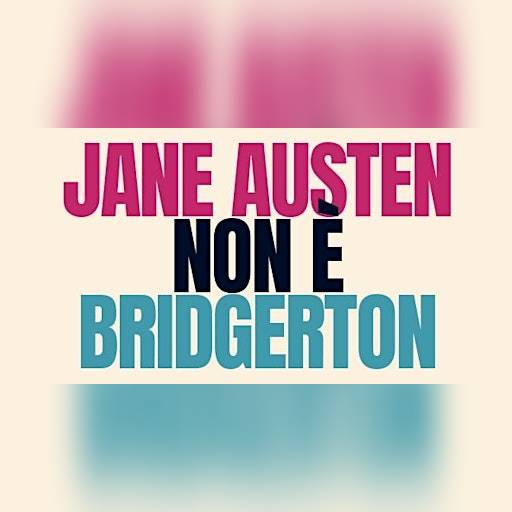 ADALGISA MARROCCO presenta JANE AUSTEN NON E' BRIGDERTON