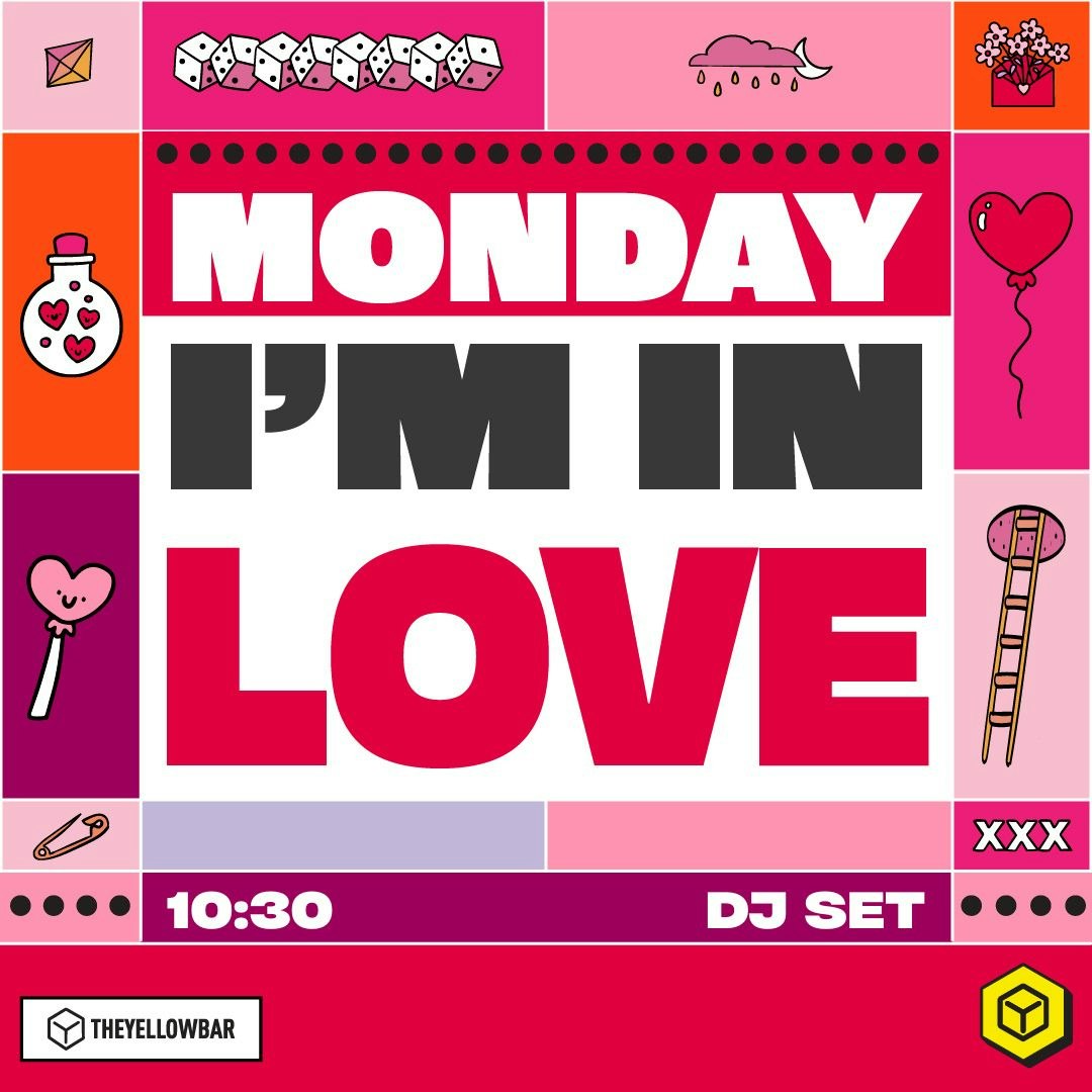 Monday I'm in Love Party