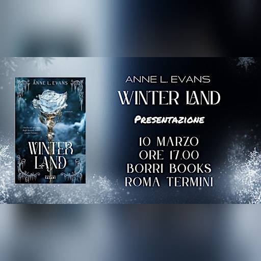 Winter Land di Anne L. Evans presentazione - 10/03/26 a Roma Termini