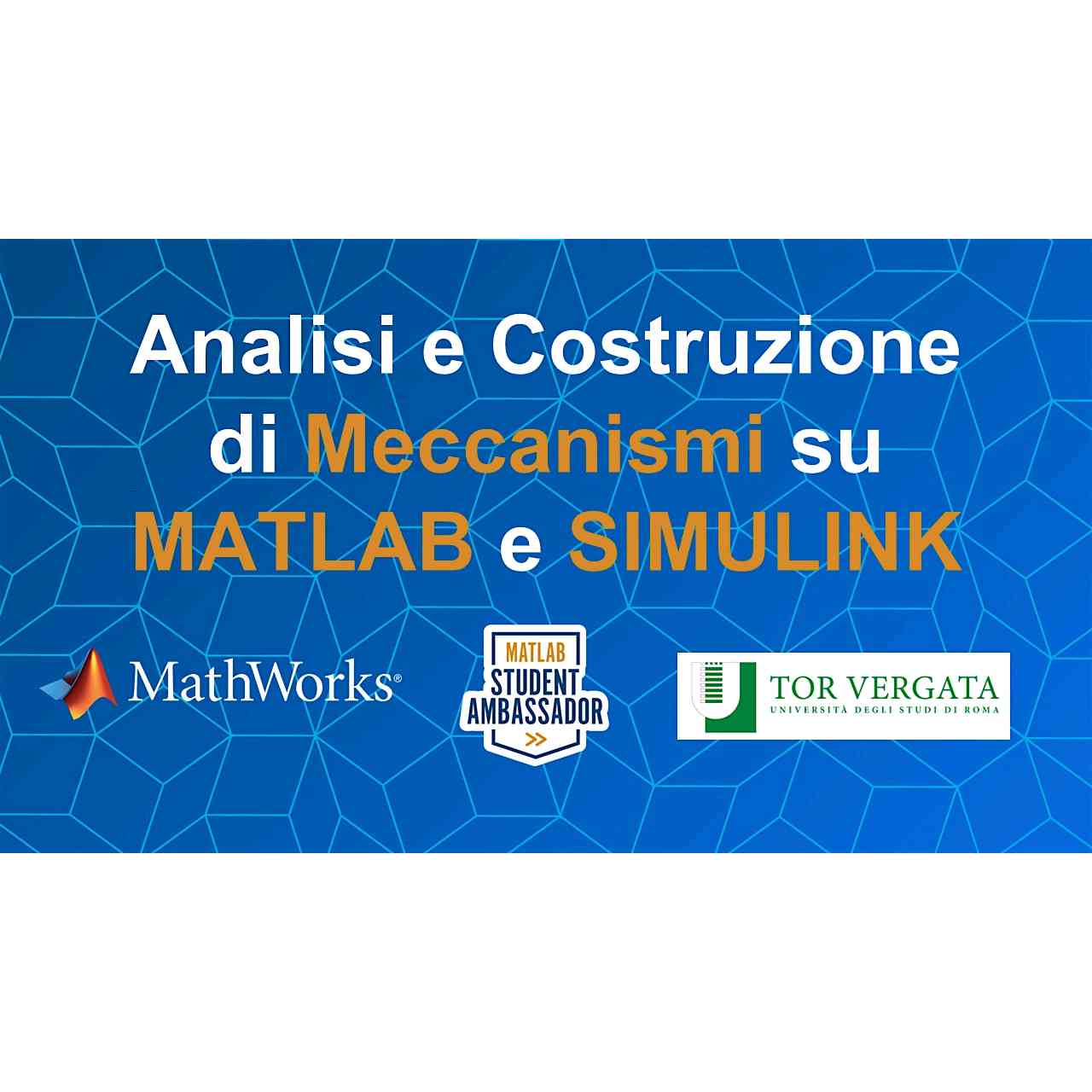 Analilsi e Costruzione di Meccanismi su MATLAB e SIMULINK