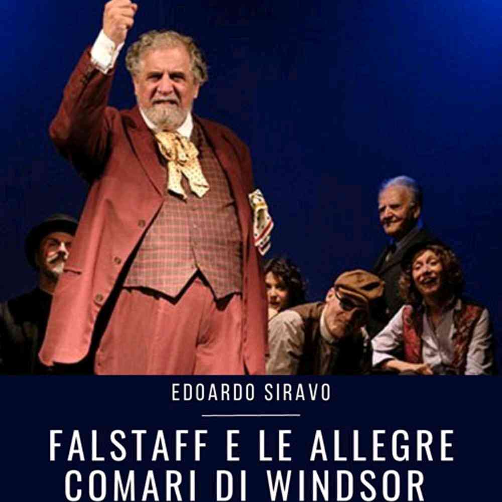 Falstaff e le allegre comari di Windsor - EDOARDO SIRAVO