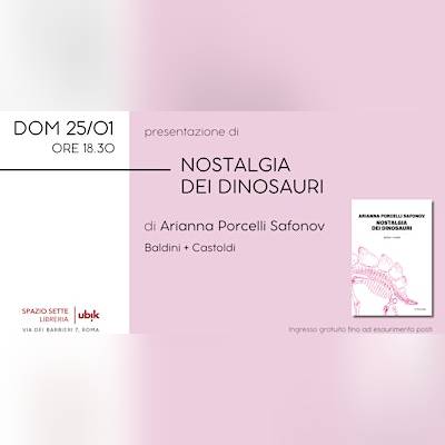 Presentazione di "Nostalgia dei Dinosauri"