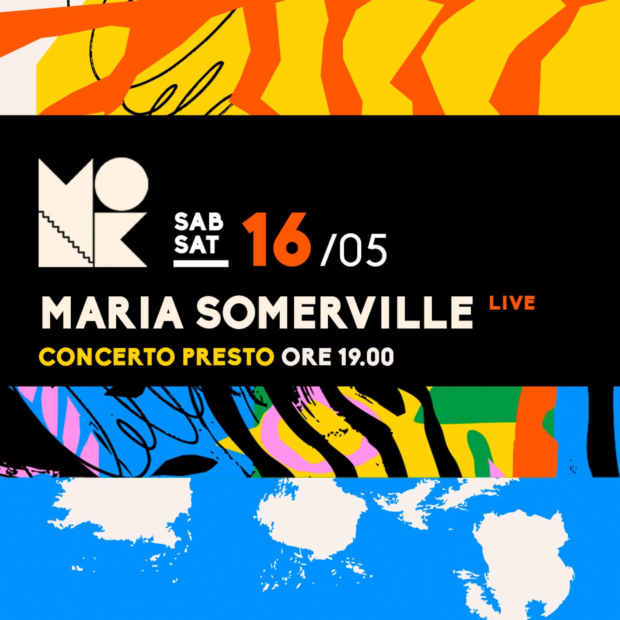 MARIA SOMERVILLE > CONCERTO PRESTO INIZIO ORE 19