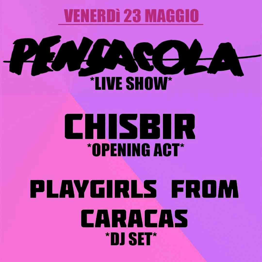 Pensacola *Live Show*