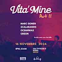 Vita'Mine :: Act II (DISPONIBILE SECONDA TIRATURA TICKET CARTACEI)