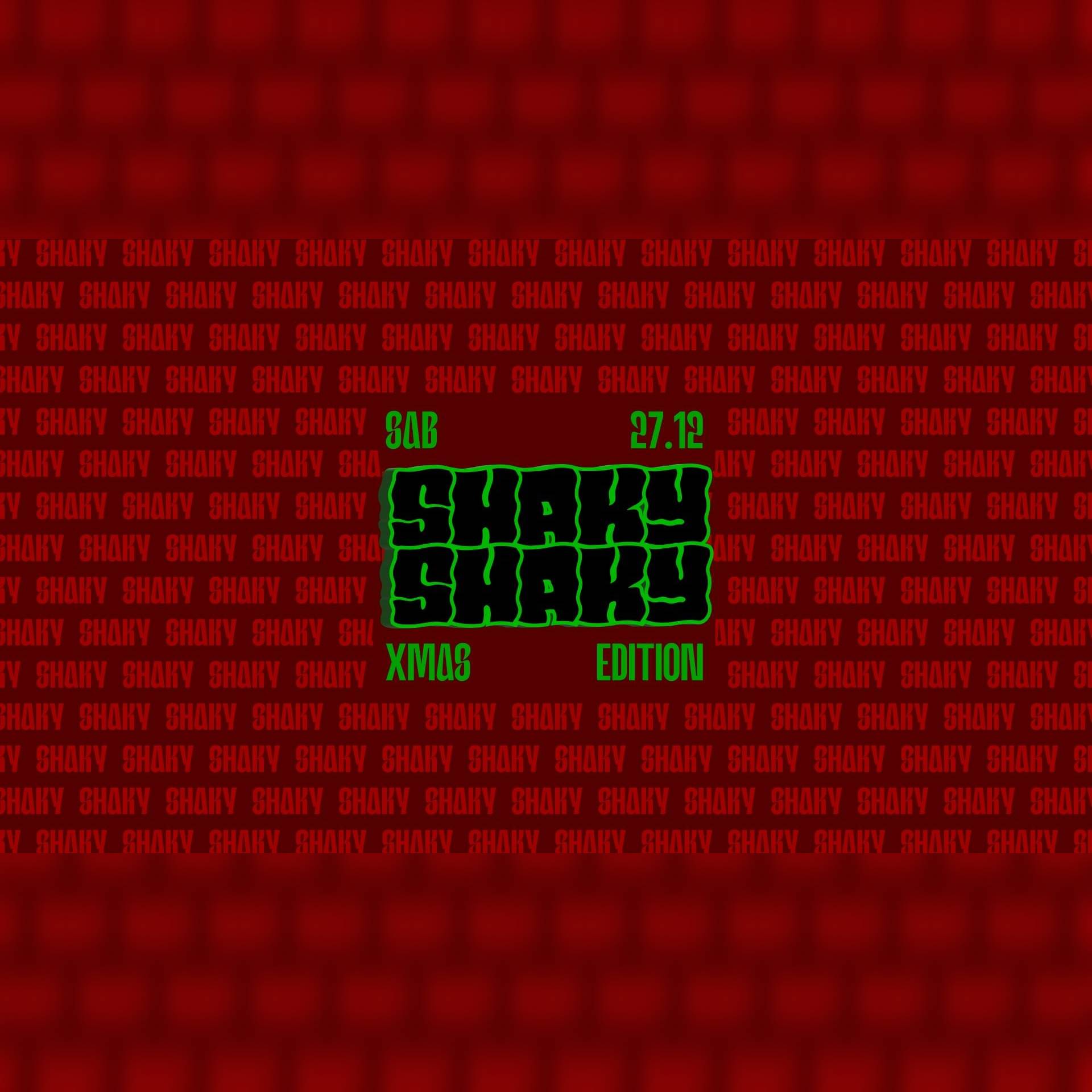 Shaky Shaky • Christmas Edition