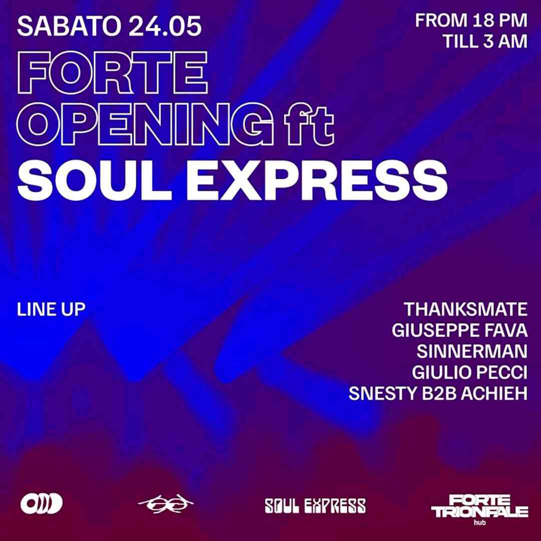 Forte Opening Ft Soul Express