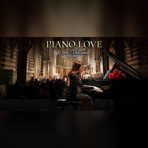 Piano Love - Concerto di San Valentino - Roma