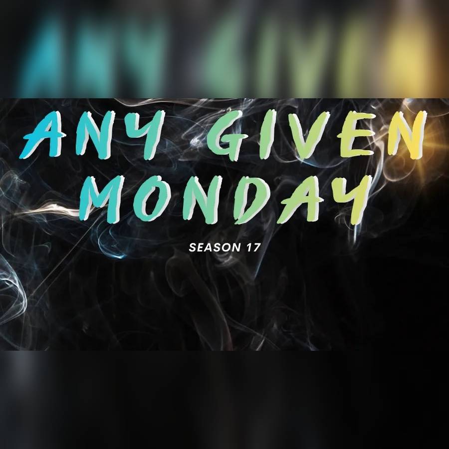 AGM- Any Given Monday - 19 Gennaio