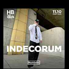 VEN 11-10 INDECORUM  - HARD BOILED at RASHŌMON CLUB