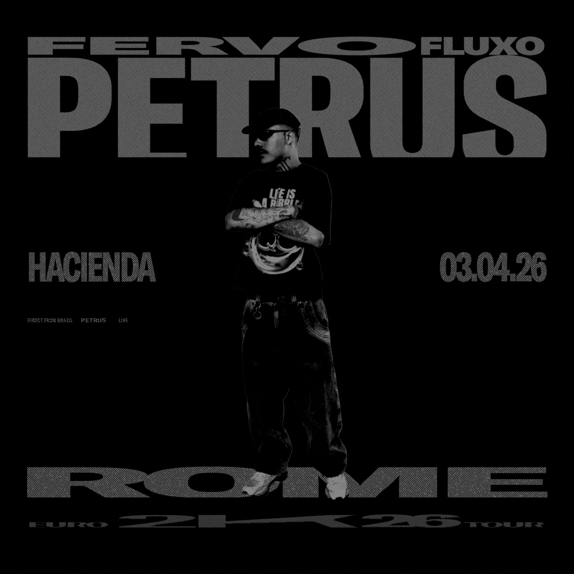 Fervo Fluxo: Petrus [São Paulo] @ Hacienda, Roma