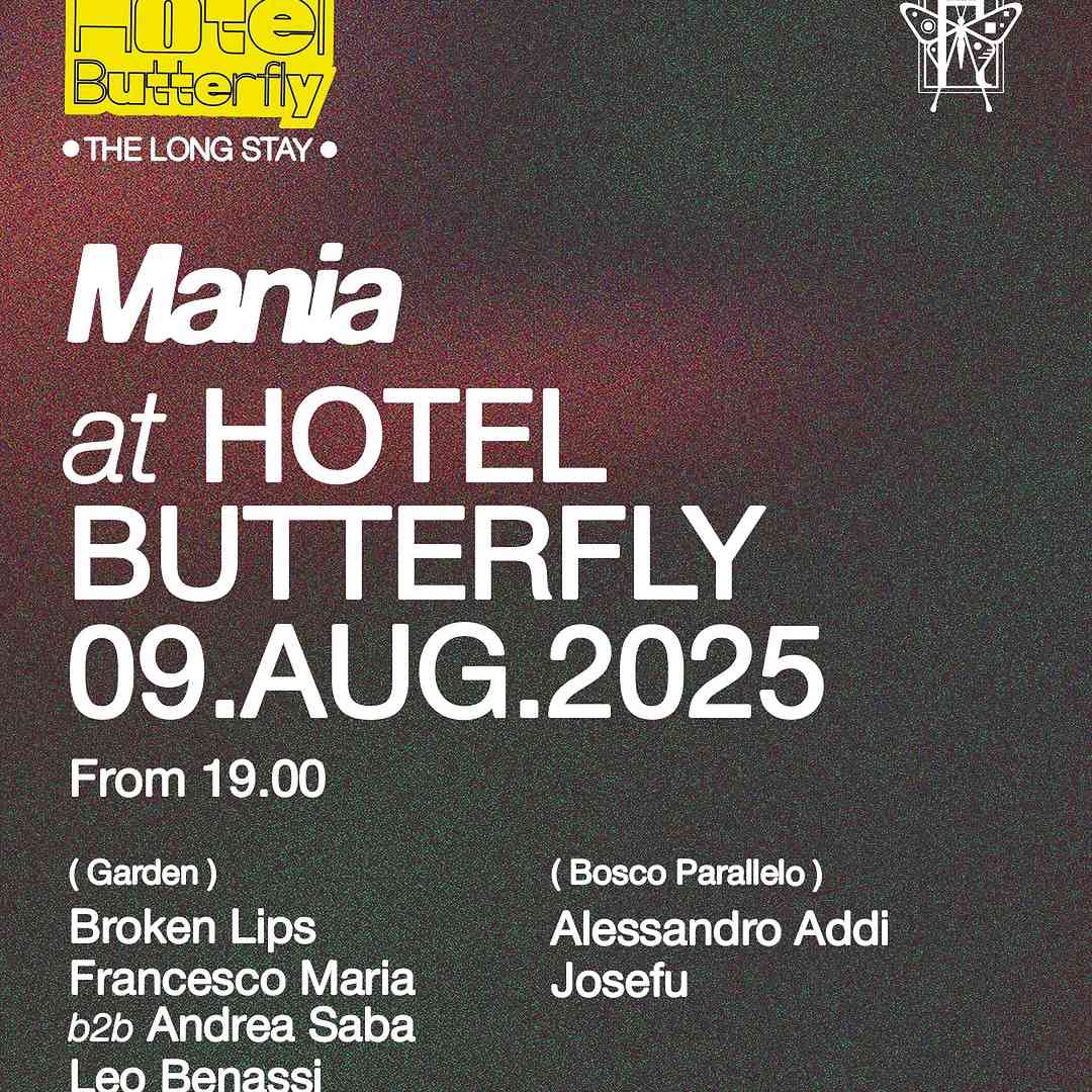 Mania at Hotel Butterfly