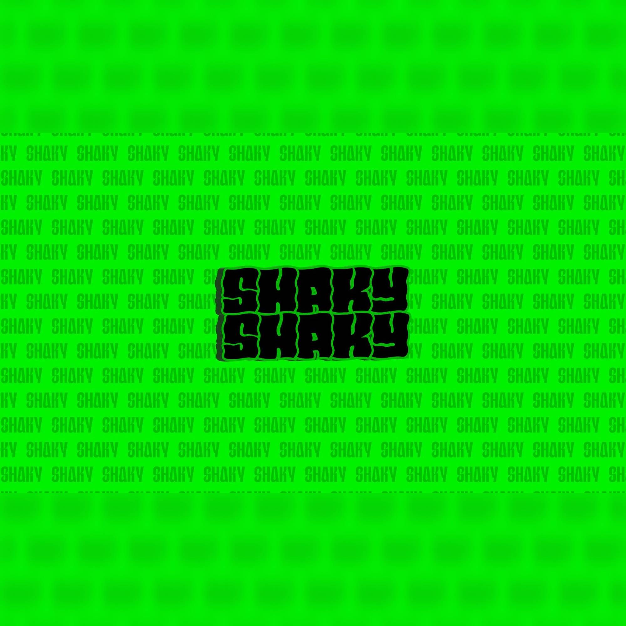Shaky Shaky
