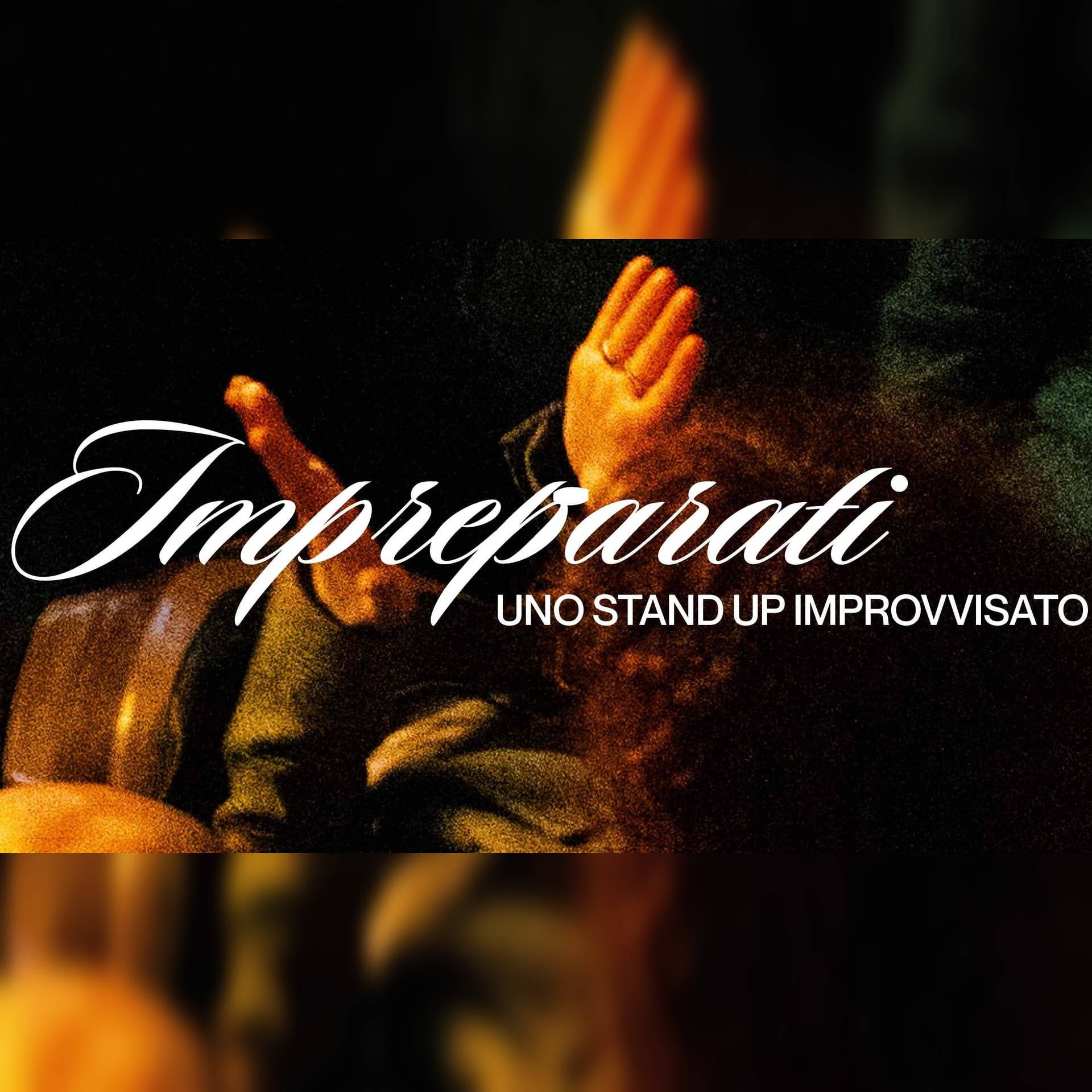 IMPREPARATI, Uno stand up improvvisato - Alcazar Live Trastevere