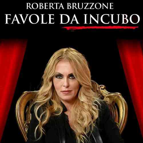 Favole da incubo - ROBERTA BRUZZONE | Roma - Teatro Olimpico 24-25