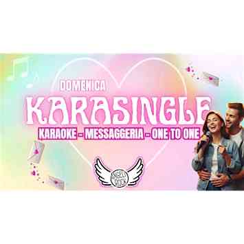 Domenica: ❤️ Karasingle – Karaoke & Social – Angeli Rock Roma