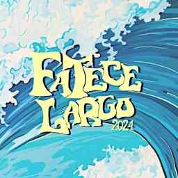 Fatece largo