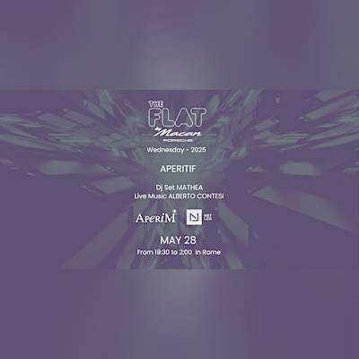 NetLeg Roma & AperiMI Aperitif @The Flat by Macan | Dj Set e Live Music