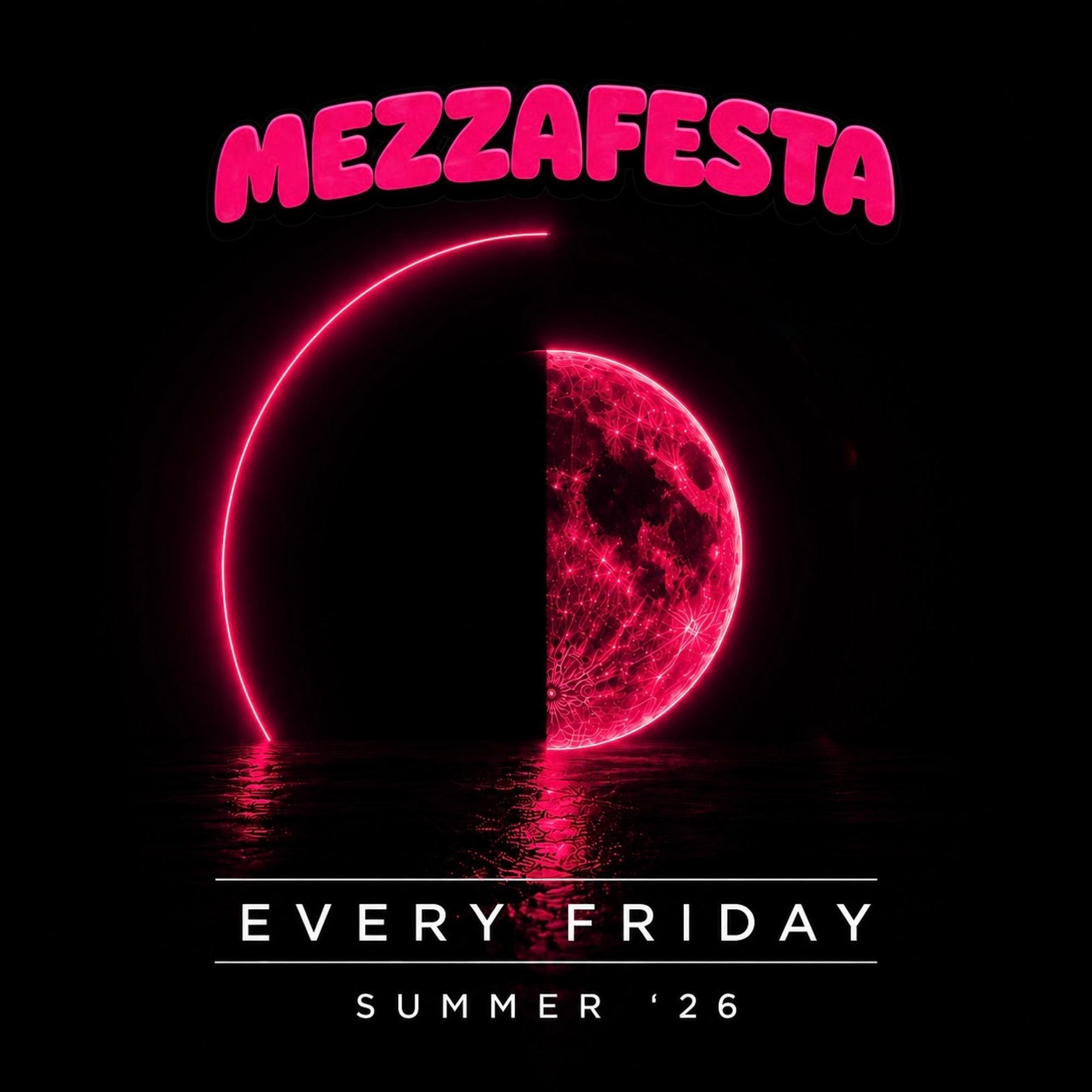 12.06.26 MEZZAFESTA official opening