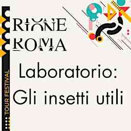 Laboratorio:  "Il giardino degli insetti utili"