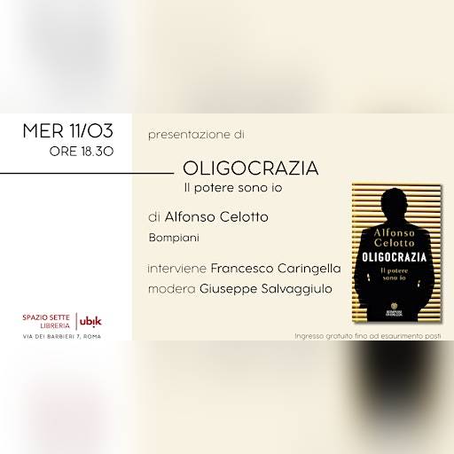 Presentazione di "Oligocrazia. Il potere sono io"