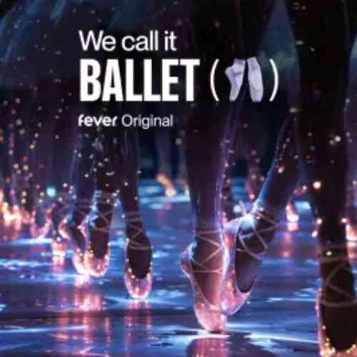 We Call It Ballet - La Bella Addormentata - FEVER ORIGINAL | Roma - Teatro Ghione 24-25