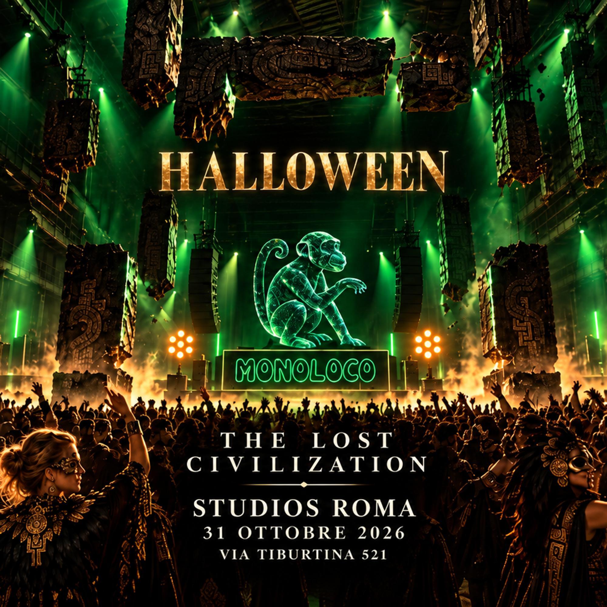 THE LOST CIVILIZATION // MONOLOCO HALLOWEEN EDITION // STUDIOS TIBURTINA