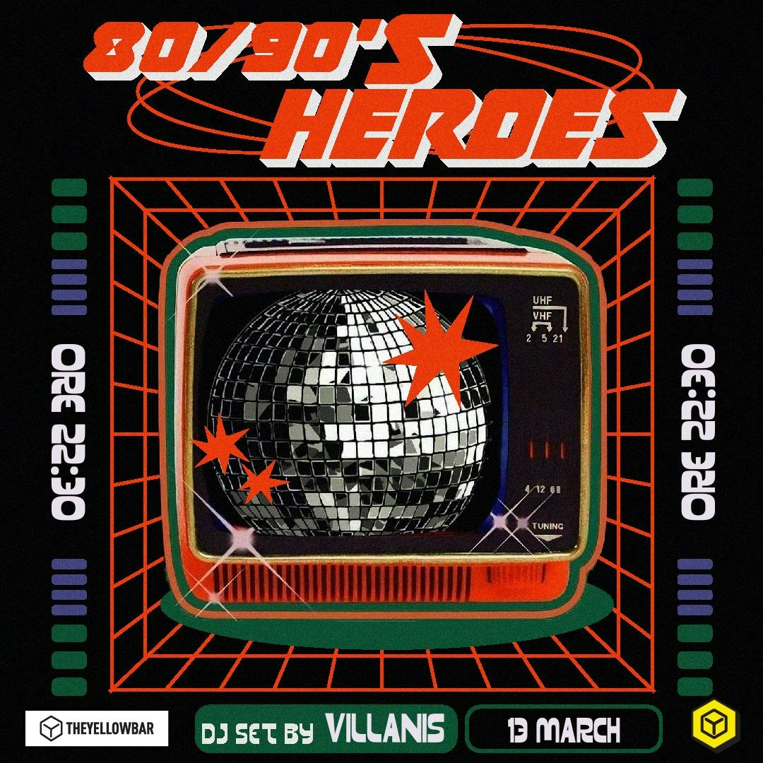 80'S/ 90'S Heroes