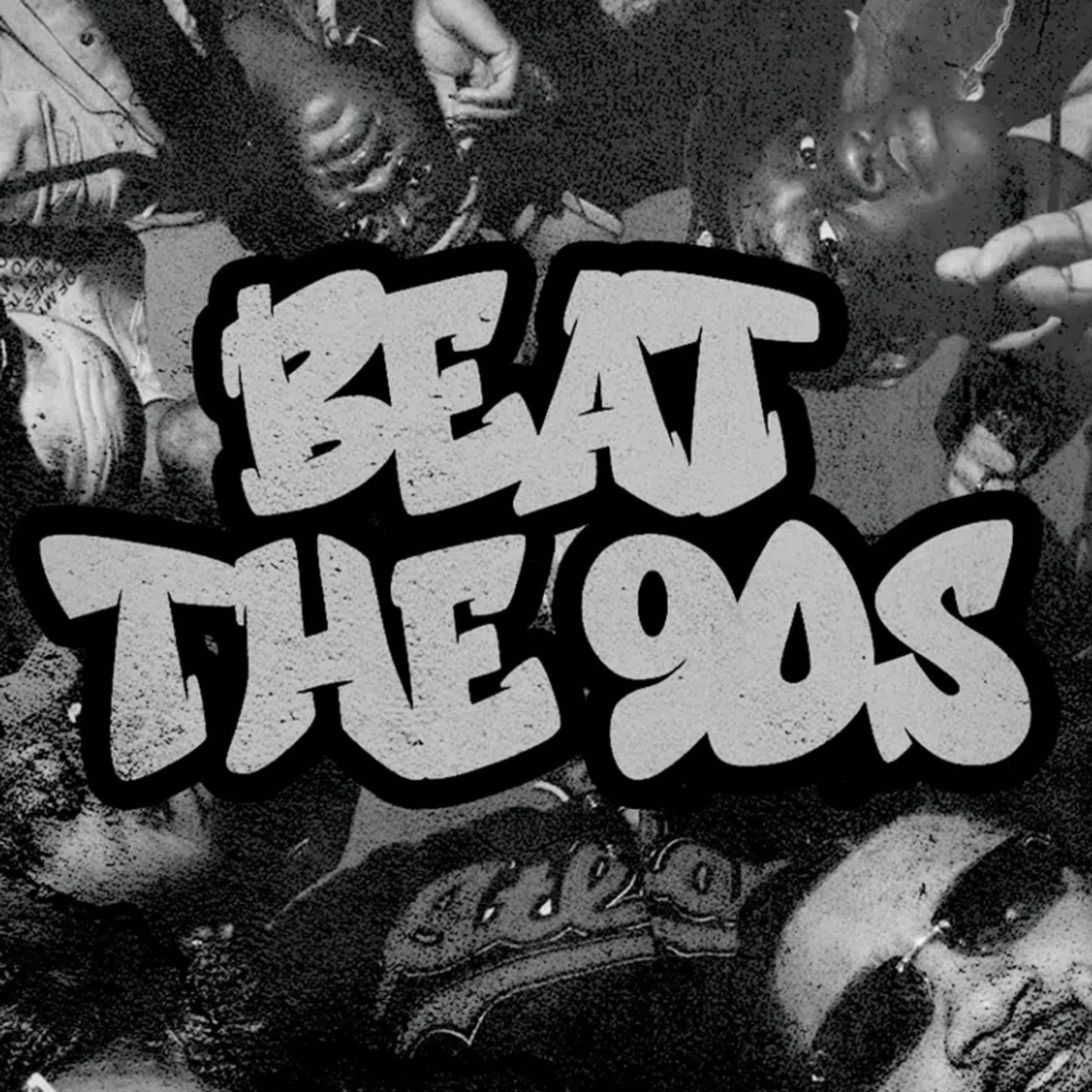 BEAT THE 90'S