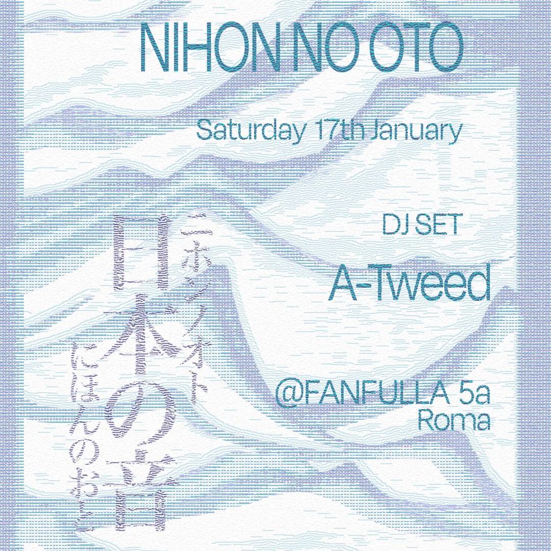 NIHON NO OTO (Il Suono del Giappone) - A-Tweed dj set