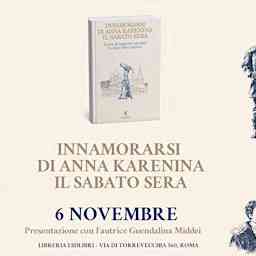 Innamorarsi  di Anna Karenina il Sabato Sera - Presentazione con l'Autrice
