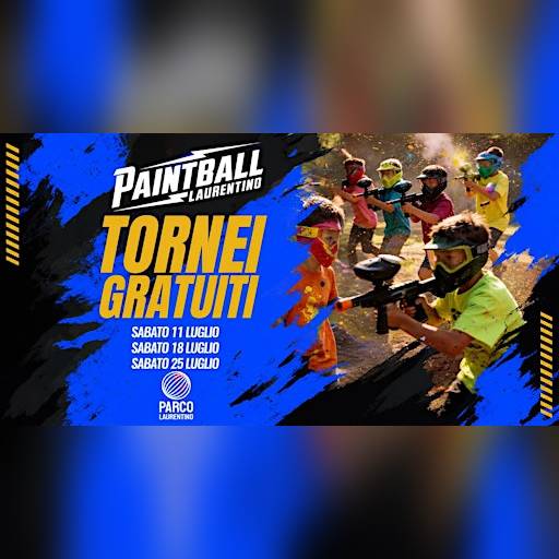 PAINTBALL – Tornei Gratuiti – Luglio 2026 @ Parco Laurentino