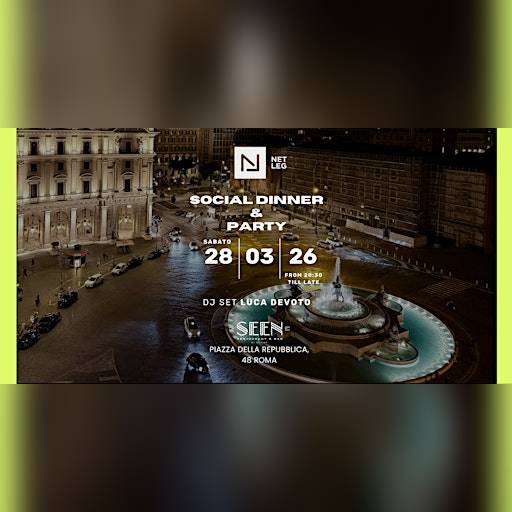 NetLeg  Social Dinner & Party @Seen by Oliver