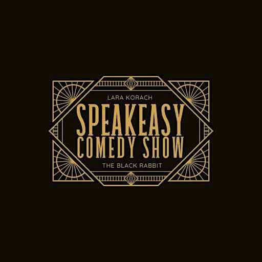 SPEAKEASY COMEDY SHOW