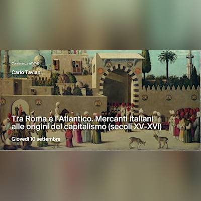 Tra Roma e l’Atlantico. Mercanti italiani alle origini del capitalismo