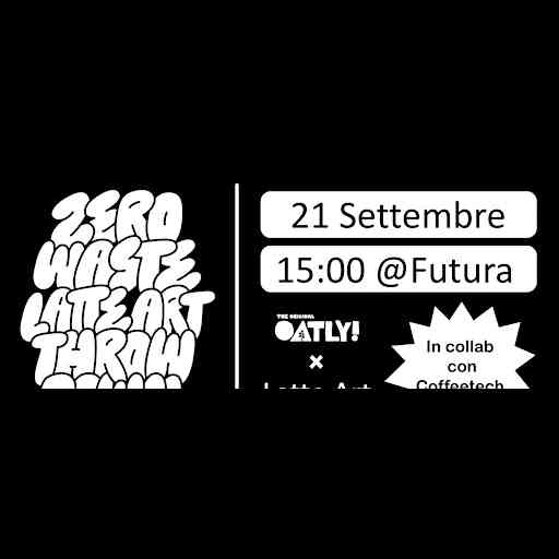 Zero Waste Latte Art Throwdown @ Futura