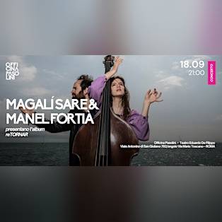 MAGALÍ SARE & MANEL FORTIÀ