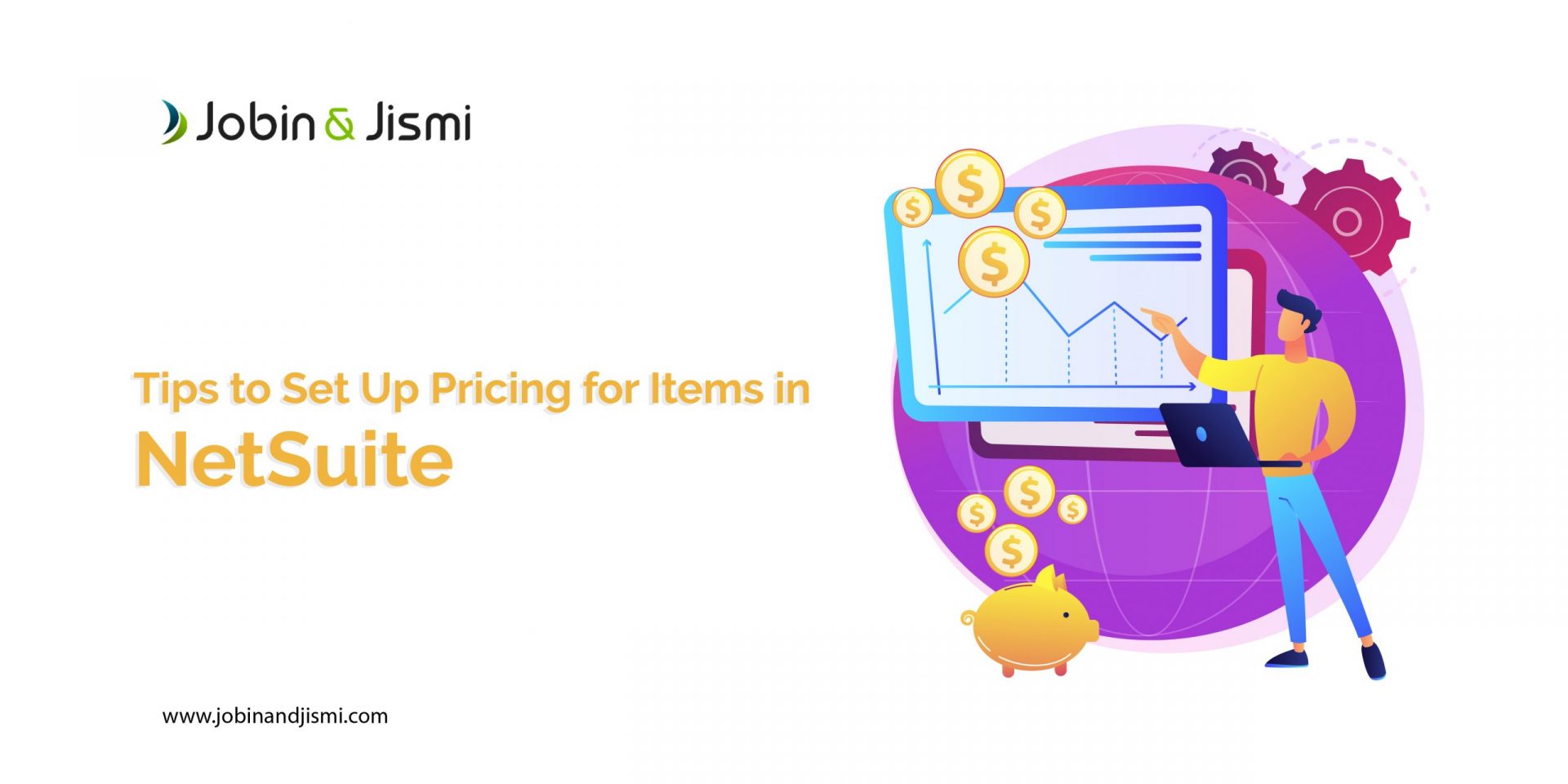 Tips to Set Up Pricing for Items in NetSuite Jobin & Jismi