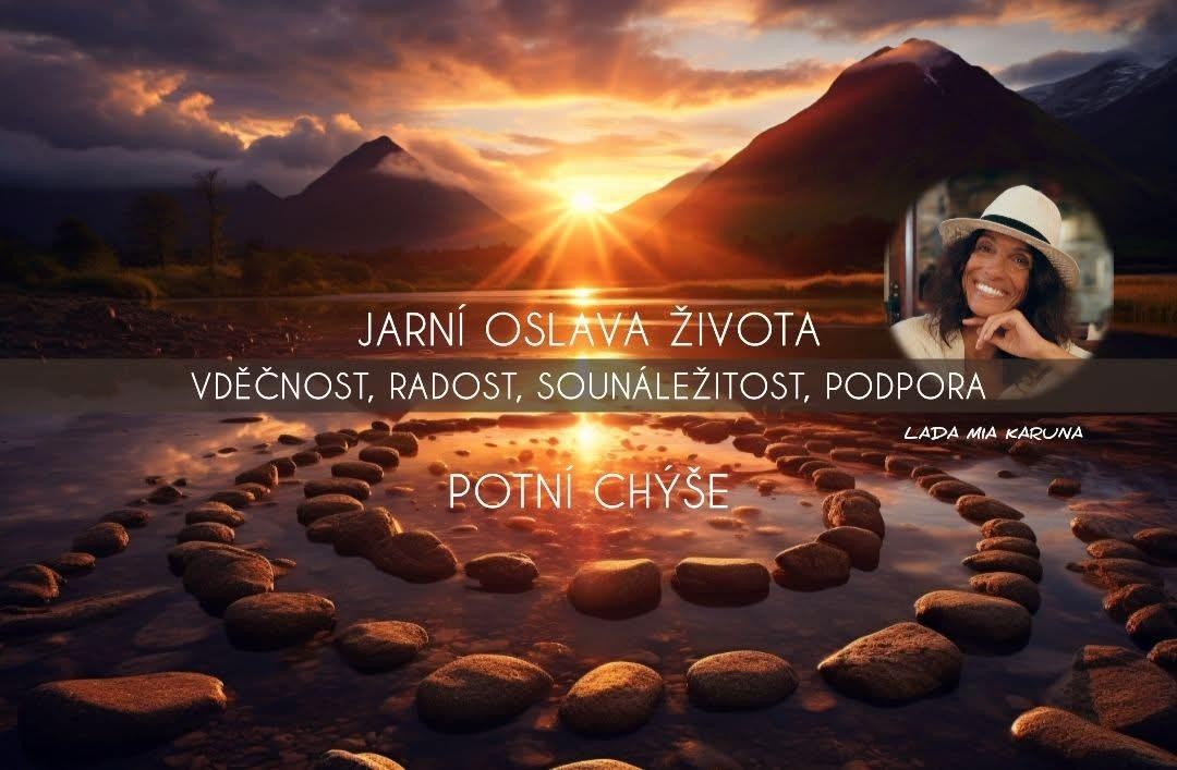 Jarní rovnodennost · Oslava života-potní chýše-propojení Jarní rovnodennost · Oslava života-potní chýše-propojení
