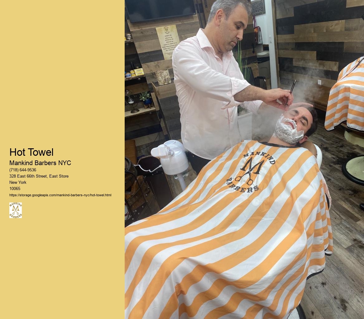 How long does a typical hot towel treatment last during a barbershop NYC visit?