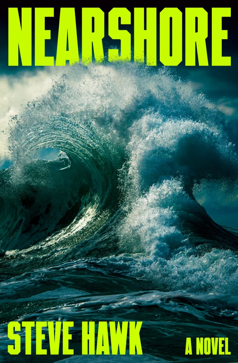 Steve Hawk: Nearshore