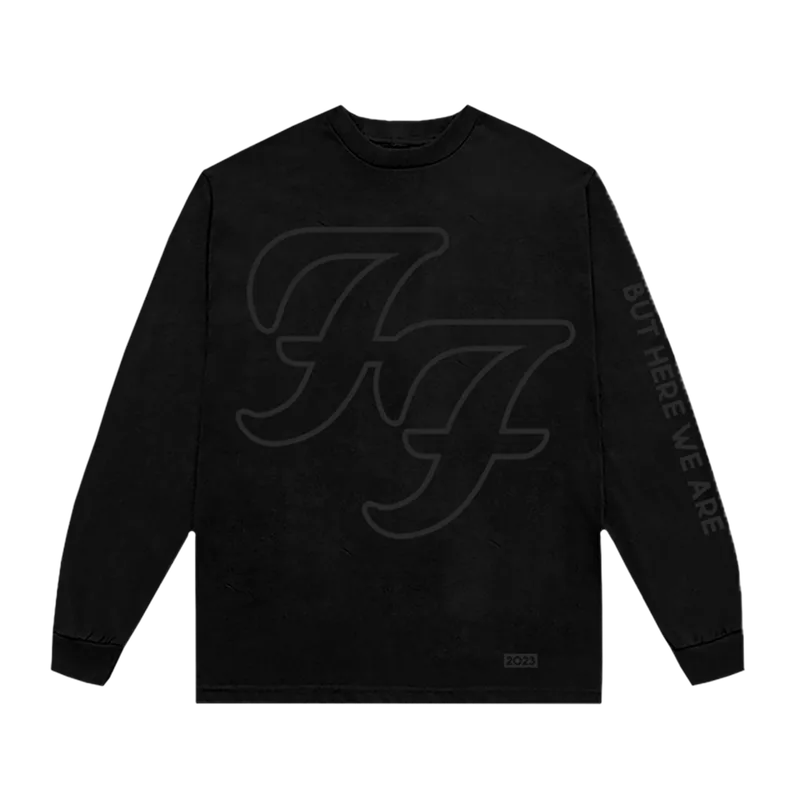 But Here We Are Longsleeve