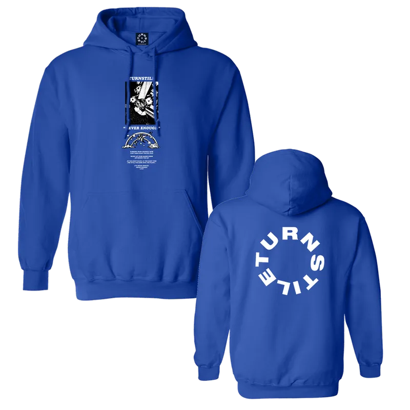 Turnstile Never Enough Royal Hoodie