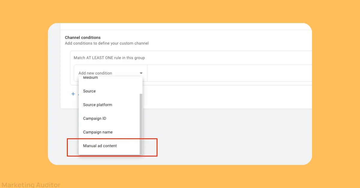 Google Analytics Adds Manual Ad Content Parameters to Custom Channel Groupings