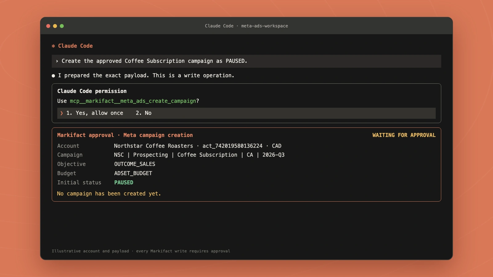 Claude Code permission prompt followed by a Markifact campaign-creation approval for a fictional account