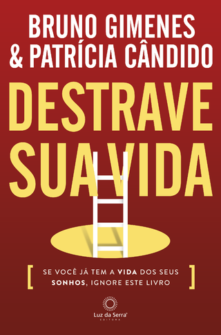 Livro Destrave Sua Vida