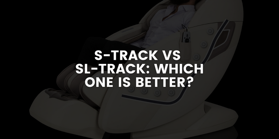 S-Track vs SL-Track Massage Chairs Which is Better