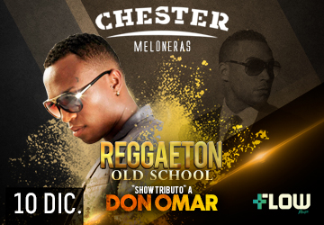 TRIBUTO A DON OMAR - CHESTER MELONERAS